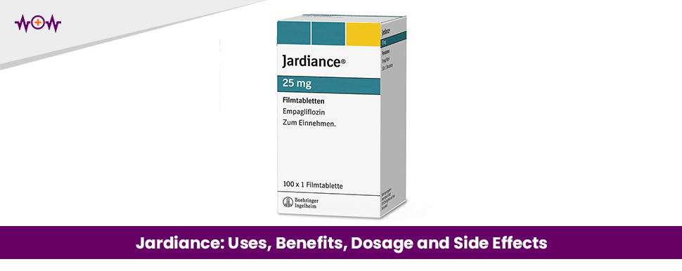 Jardiance: Uses, Benefits and Side Effects - WoW Health