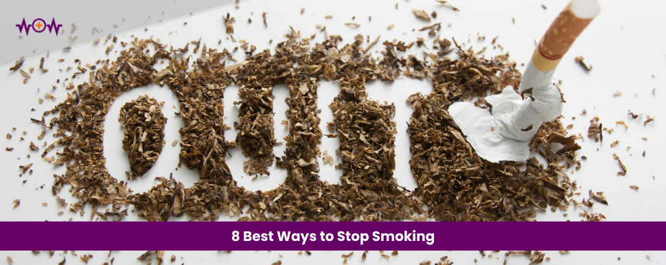 8 Best Ways to Stop Smoking