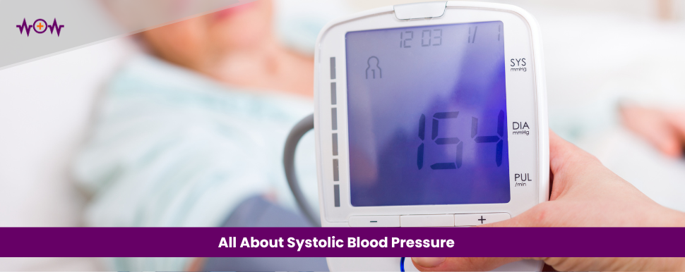 All About Systolic Blood Pressure