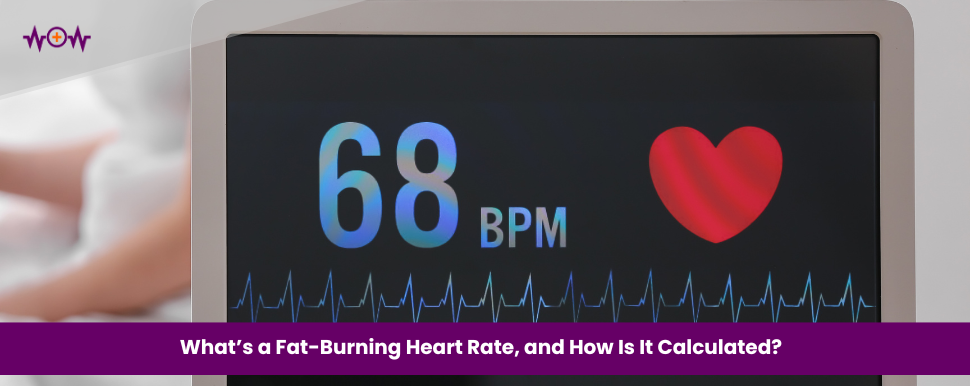 What’s a Fat-Burning Heart Rate, and How Is It Calculated?