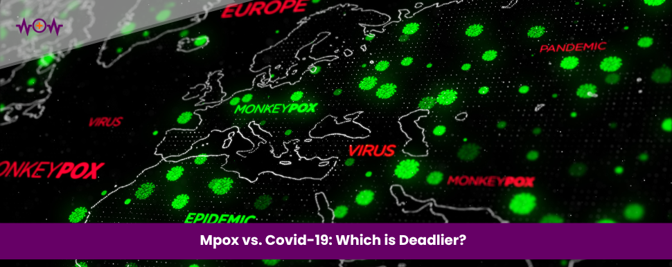 Mpox vs. Covid-19: Which is Deadlier?