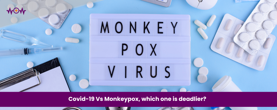 Covid-19 Vs Monkeypox, which one is deadlier?