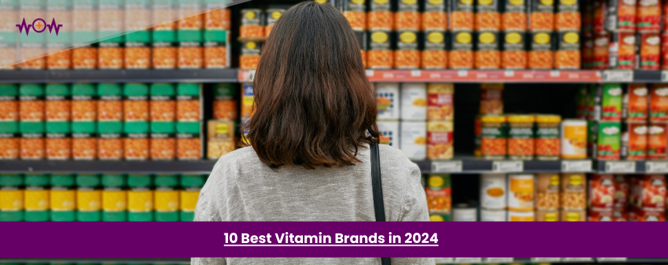 10 Best Vitamin Brands in 2024