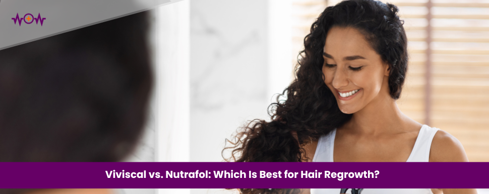 Viviscal vs. Nutrafol: Which Is Best for Hair Regrowth?